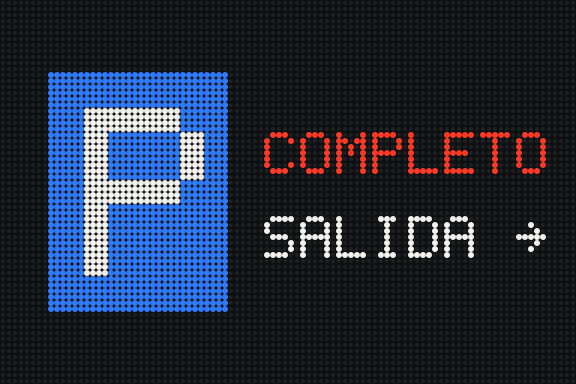 Panel LED: aparcamiento completo